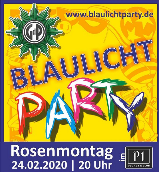 Rosenmontag - Blaulichtparty im P1 - Karten für die Dachauer Blaulichter gibts bei deiner GdP
