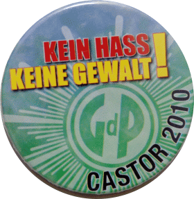 GdP CASTOR-Button 2010 "KEIN HASS - KEINE GEWALT" (C) GDP