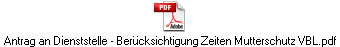 Antrag an Dienststelle - Berücksichtigung Zeiten Mutterschutz VBL.pdf