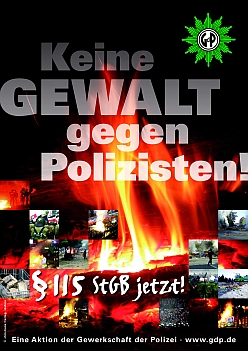 GdP-Aktion unterstützt die Aktion "Zivilcourage hat viele Gesichter" der Niedersächsischen Landesregierung www.zivilcourage.niedersachsen.de mit eigener Aktion "Keine Gewalt gegen Polizisten" 